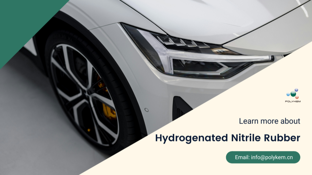 হাইড্রোজেনেটেড নাইট্রিল রাবার কিভাবে চয়ন করবেন? পলিকেমের উচ্চ-মানের এবং পেশাদার রপ্তানি পরিষেবাগুলি আরও বিশ্বস্ত!